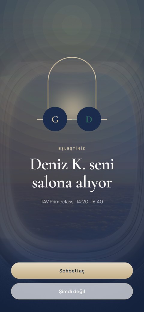 LoungeLink eşleşme ekranı: Eşleştiniz — Deniz K. seni salona alıyor, TAV Primeclass